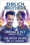 Les Ehrlich Brothers - Dream & Fly - 