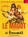 Le magot - 