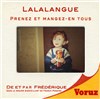 Lalalangue : Prenez et mangez-en tous - 