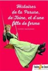 Histoires de la Parure, de Toine et d'une fille de ferme - 