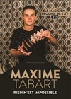 Maxime Tabart dans Rien n'est impossible - 