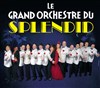 Le Grand Orchestre du Splendid - 