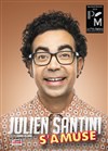 Julien Santini dans Julien Santini s'amuse - 