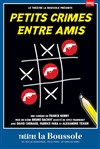 Petits crimes entre amis - 