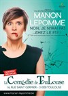 Manon Lepomme dans Non je n'irai pas chez le psy ! - 