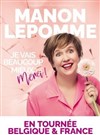 Manon Lepomme dans Je vais beaucoup mieux merci ! - 