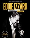 Eddie Izzard | Nouveau spectacle en rodage - 