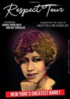 Respect Tour - Tribute to Aretha Franklin - 