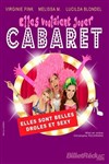 Elles voulaient jouer cabaret - 