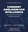 Conférence : Comment améliorer son intelligence - 