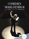 Comedien mode d'emploi - 