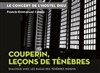 Couperin, leçons de ténèbres | Dialogue avec les ragas des ténèbres indiens - 