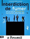 Interdiction de Fumer - 