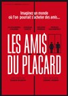 Les amis du placard - 