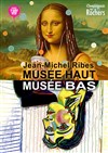 Musée haut, musée bas - 