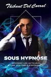 Thibaut Del Corral dans Sous hypnose - 