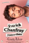 Patrick Chanfray dans D'accordiste - 