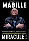 Bernard Mabille dans Miraculé ! - 