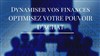 Dynamisez vos finances - 