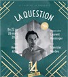 La Question - 