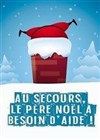 Au secours, le père Noël a besoin d'aide ! - 