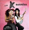 Le K Barrées - 