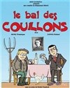 Le bal des couillons - 