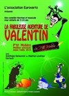 La fabuleuse aventure de Valentin - 