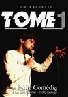 Tom Baldetti dans Tome 1 - 