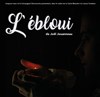 L'Ebloui - 