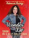 Rebecca Ruimy dans Wonder Life - 