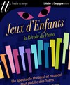 Jeux d'enfants ou La Révolte du Piano - 