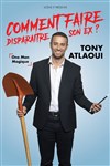 Tony Atlaoui dans Comment faire disparaitre son ex ? - 