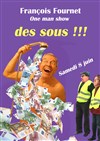 François Fournet dans Des sous - 