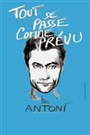 Luc Antoni dans Tout se passe comme prévu - 