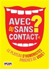 Avec ou sans contact ? - 