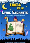 Tinta et le livre enchanté - 