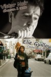 Victor Noir + Elie Guillou - 