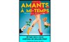 Amants à mi-temps - 