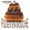 Folies en bouche - 