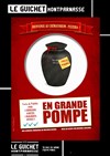 En Grande Pompe - 