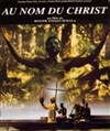 Au nom du Christ - 