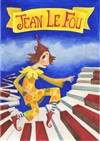 Jean Le Fou - 