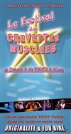 Le Festival des Crevettes Musclées - 