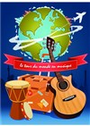 Le tour du monde en musique - 