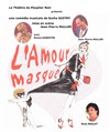 L'amour masqué - 