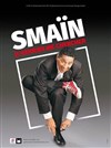 Smain dans Je reviens me chercher - 