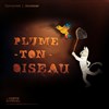 Plume Ton Oiseau - 