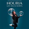 Houria Les Yeux Verts dans Enfin moi - 