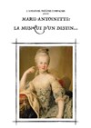 Marie Antoinette : la musique d'un destin - 